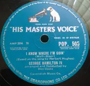 George Hamilton IV - Who's Taking You To The Prom / I Know Where I'm Goin'