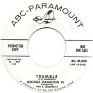 George Hamilton IV - Tremble / Why I'm Walkin'