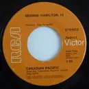 7inch Vinyl Single - George Hamilton IV - Canadian Pacific