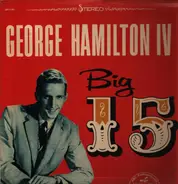 George Hamilton IV - Big 15