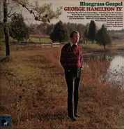 George Hamilton IV - Bluegrass Gospel