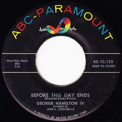 George Hamilton IV - Loneliness All Around Me / Before This Day Ends