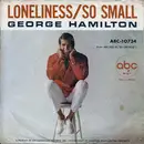 7inch Vinyl Single - George Hamilton - Loneliness