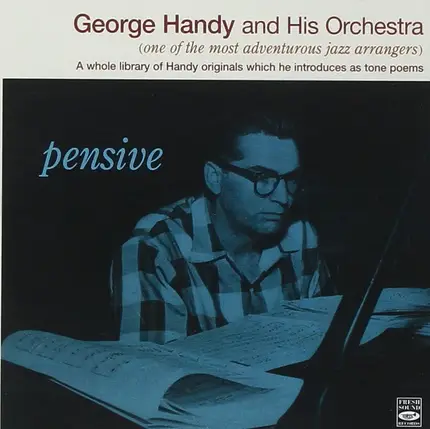 George Handy And His Orchestra, George Handy - Pensive