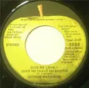 7inch Vinyl Single - George Harrison - Give Me Love (Give Me Peace On Earth)