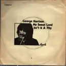 7inch Vinyl Single - George Harrison - My Sweet Lord / Isn't It A Pity