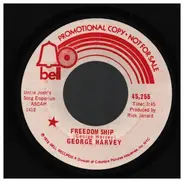 George Harvey - Freedom Ship / Country Old Folks Home