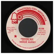 George Harvey - Freedom Ship / Country Old Folks Home