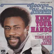 George Higgins - Keep Your Hands