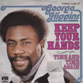 George Higgins - Keep Your Hands