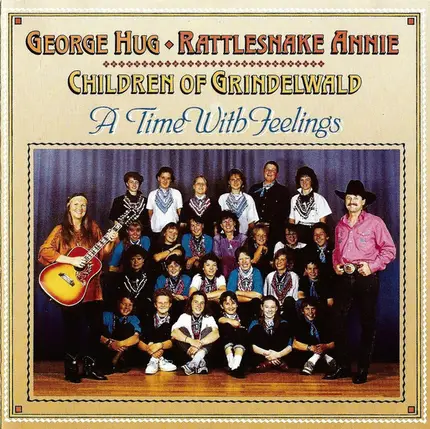 George Hug • Rattlesnake Annie , Children Of Grindelwald - A Time With Feelings