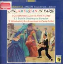 LP - George & Ira Gershwin - Music From The Original Motion Picture Soundtrack 'An American In Paris'