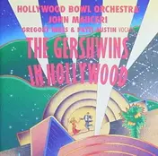 George & Ira Gershwin - The Gershwins In Hollywood