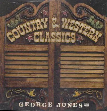 George Jones - Country & Western Classics