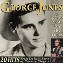CD - George Jones - A Good Year For The Roses - 20 Hits From The Rolls Royce Of Country Singers
