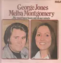 LP - George Jones and Melba Montgomery - we must have been out of our minds