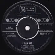 7inch Vinyl Single - George Jones And The Jones Boys - I Saw Me / Not What I Had In Mind - Company Sleeve
