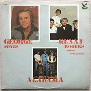 George Jones / Alabama / Kenny Rogers & The First Edition - Kenny Rogers, George Jones, Alabama