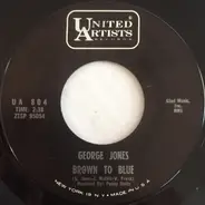 George Jones - Brown To Blue / Least Of All