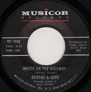 George Jones & Gene Pitney - Wreck On The Highway