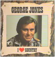 George Jones - I Love Country