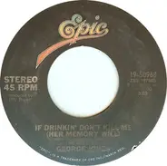 George Jones - If Drinking Don't Kill Me (Her Memory Will)