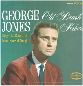 George Jones - Old Brush Arbors