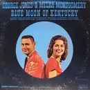 LP - George Jones & Melba Montgomery - Blue Moon Of Kentucky