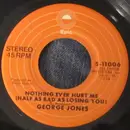 7inch Vinyl Single - George Jones - Nothing Ever Hurt Me (Half As Bad As Losing You)
