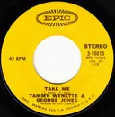7inch Vinyl Single - George Jones & Tammy Wynette - Take Me / We Go Together