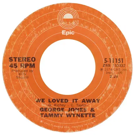 George Jones & Tammy Wynette - We Loved It Away