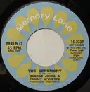 7inch Vinyl Single - George Jones & Tammy Wynette - The Ceremony