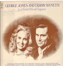 LP - George Jones & Tammy Wynette - Let's Build A World Together