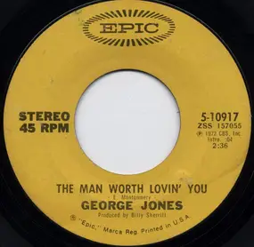 George Jones - The Man Worth Loving You / A Picture Of Me (Without You)