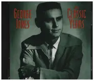George Jones - The Classic Years