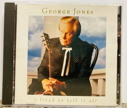 George Jones - I Lived to Tell It All