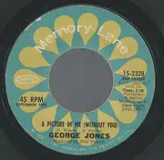 7inch Vinyl Single - George Jones - Loving You Could Never Be Better / A Picture Of Me Without You