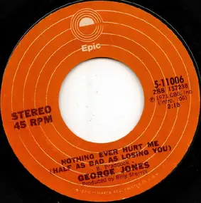 George Jones - Nothing Ever Hurt Me (Half as Bad as Losing You)