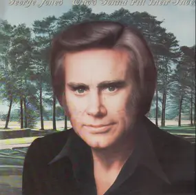 George Jones - Who's Gonna Fill Their Shoes