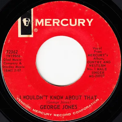 George Jones - You Better Treat Your Man Right / I Wouldn't Know About That