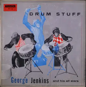 George Jenkins - Drum Stuff