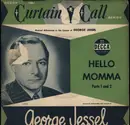 7inch Vinyl Single - George Jessel - Hello Momma parts 1 And 2