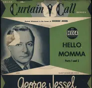 George Jessel - Hello Momma parts 1 And 2