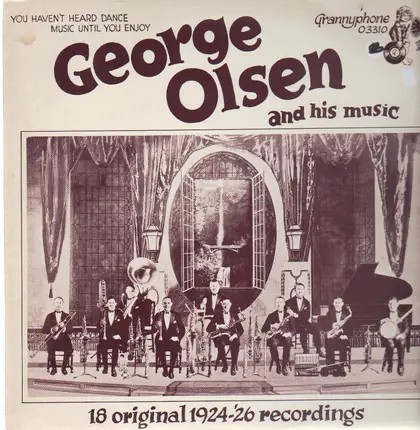 George Olsen and his Music - 18 original 1927-'26 recordings