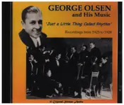 George Olsen and his Music - Just a Little Thing Called Rhythm