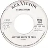 7inch Vinyl Single - George Owens - Another Mouth To Feed / You'n Me Both Got A Problem