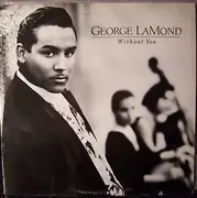 12'' - George LaMond - Without You