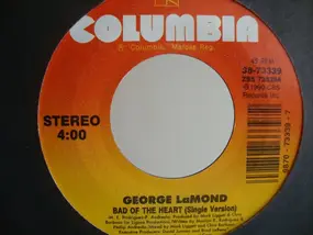 George Lamond - Bad of the Heart