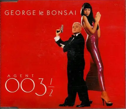 George Le Bonsai - Agent 003 1/2
