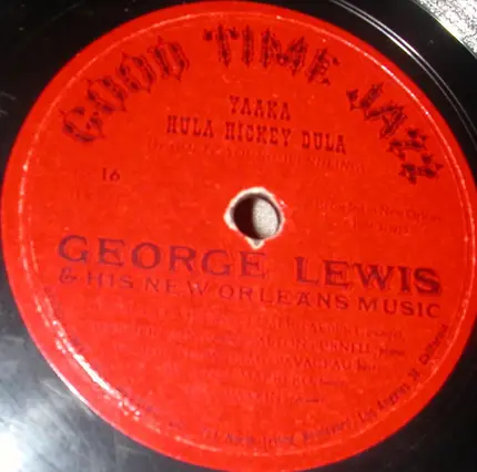 George Lewis And His New Orleans Stompers - Burgundy Street Blues / Yaaka Hula Hickey Dula